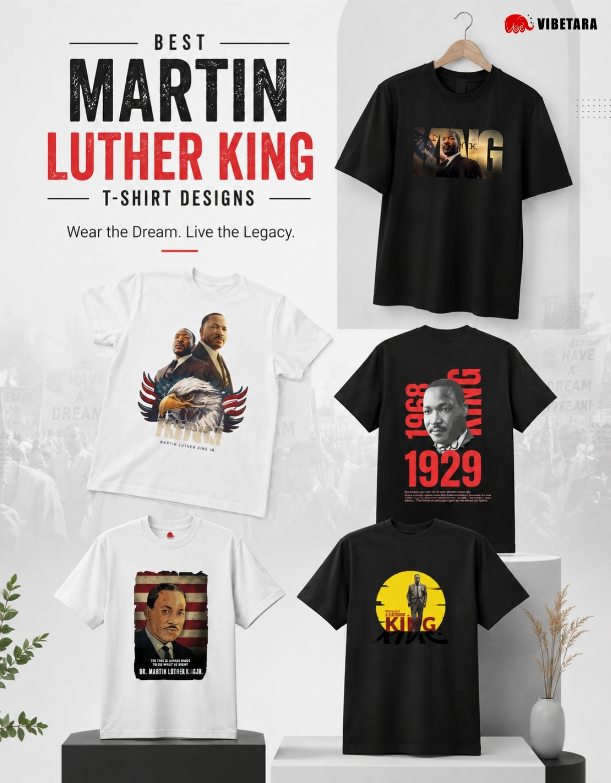 Best Martin Luther King T-Shirt Designs: Stories You Can Wear